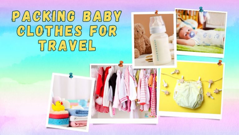 Packing Baby Clothes for Travel: Smart & Simple Tips